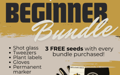 $25 Beginner Bundle includes shot glass, tweezers, plant labels, gloves, permanent marker and 3 free seeds with every bundle purchased