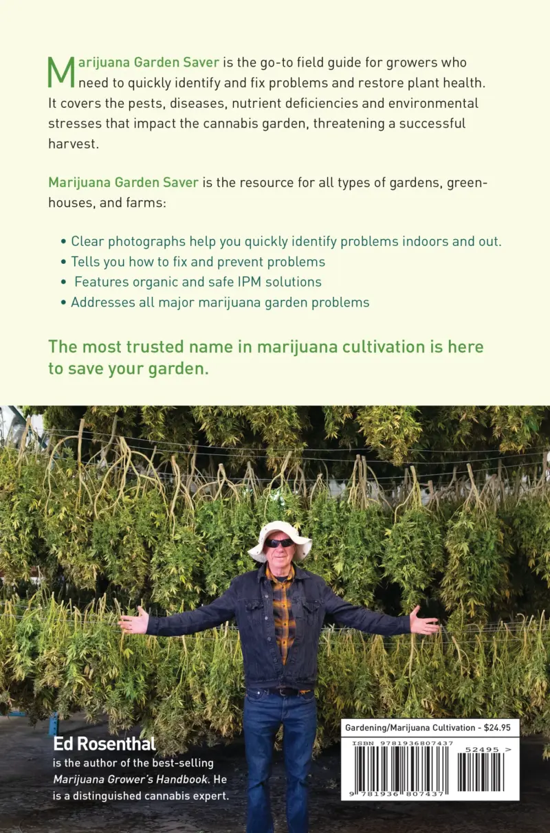 Marijuana Garden Saver by Ed Rosenthal