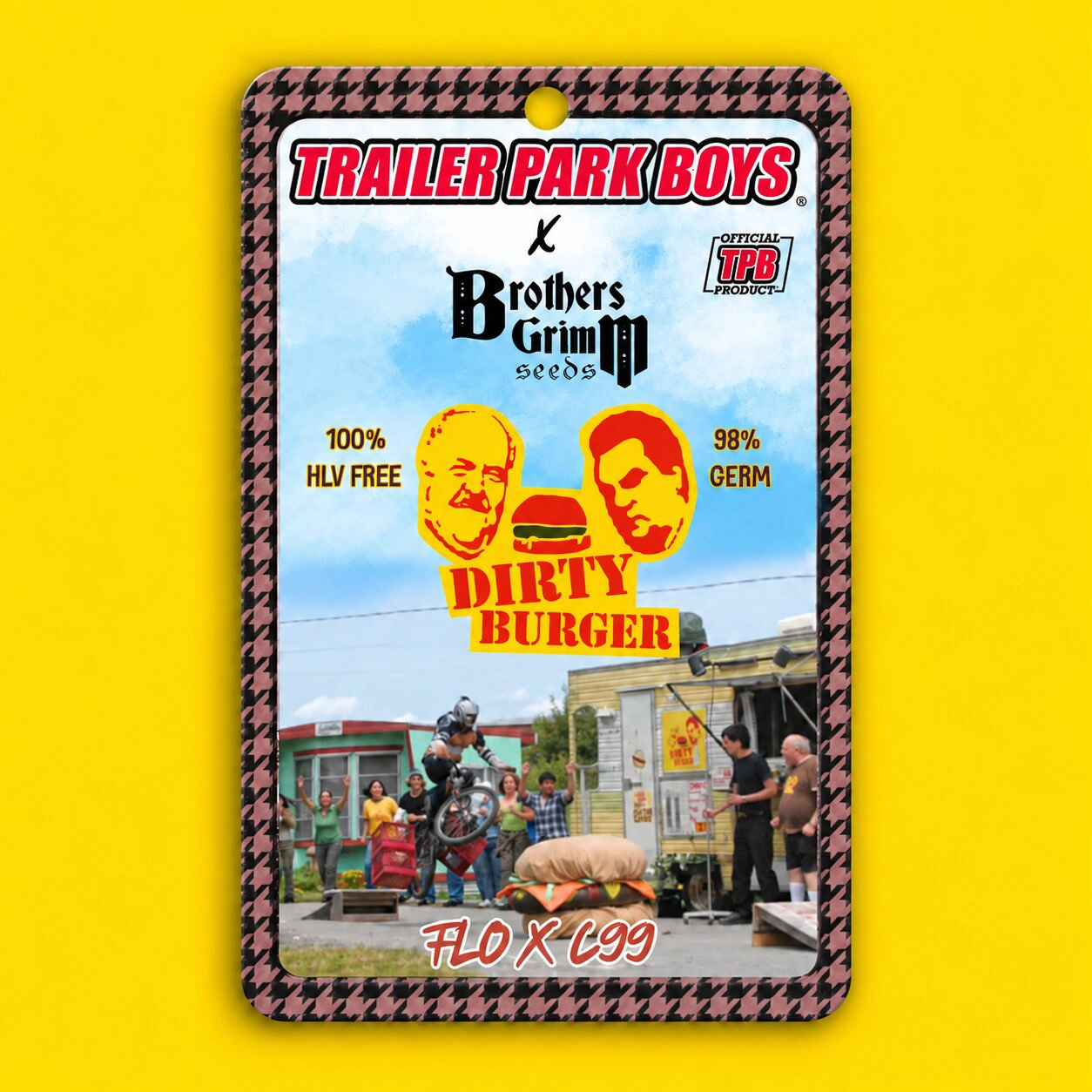 Dirty Burger Cannabis Seeds by Brothers Grimm Seeds Trailer Park Boys Collab